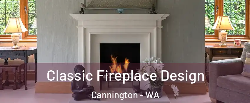  Classic Fireplace Design Cannington - WA
