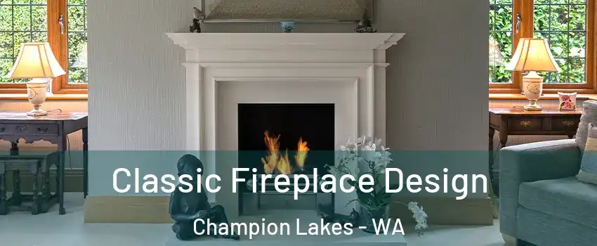 Classic Fireplace Design Champion Lakes - WA