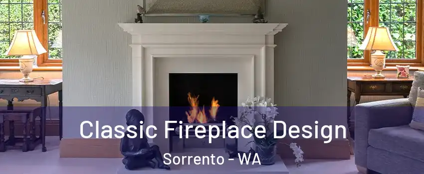 Classic Fireplace Design Sorrento - WA