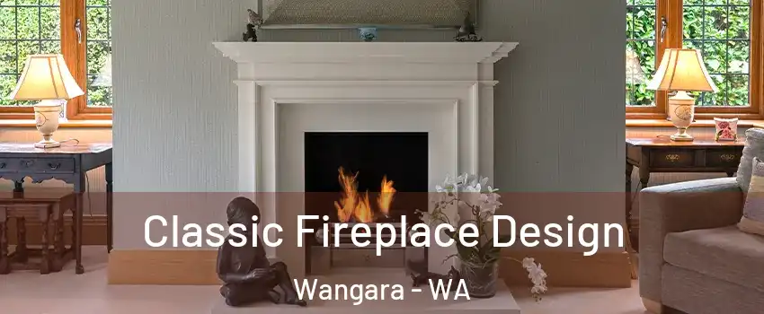 Classic Fireplace Design Wangara - WA