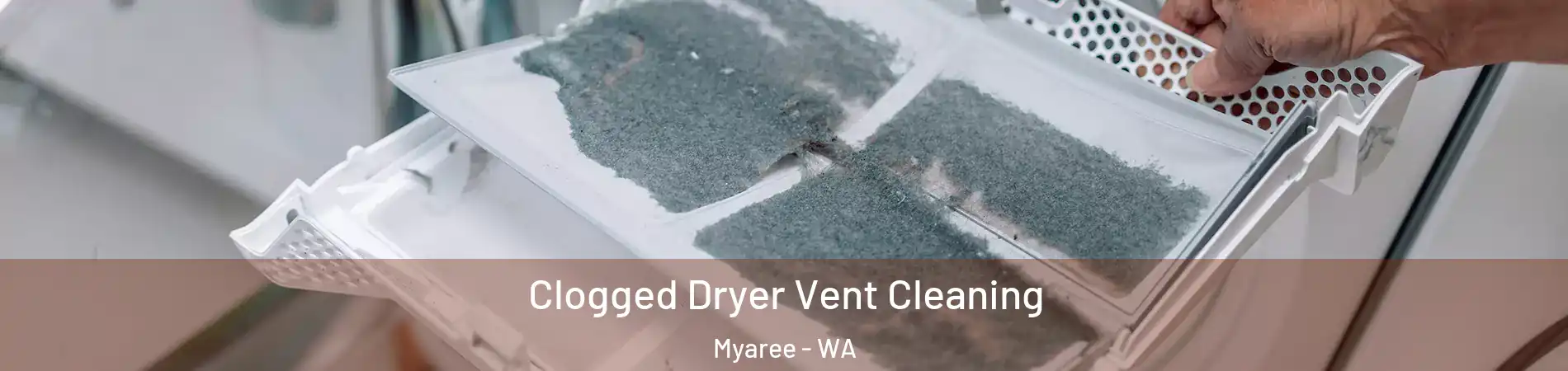 Clogged Dryer Vent Cleaning Myaree - WA