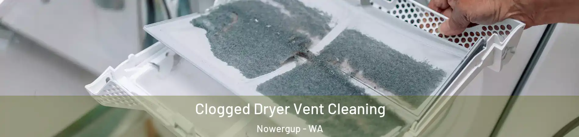 Clogged Dryer Vent Cleaning Nowergup - WA