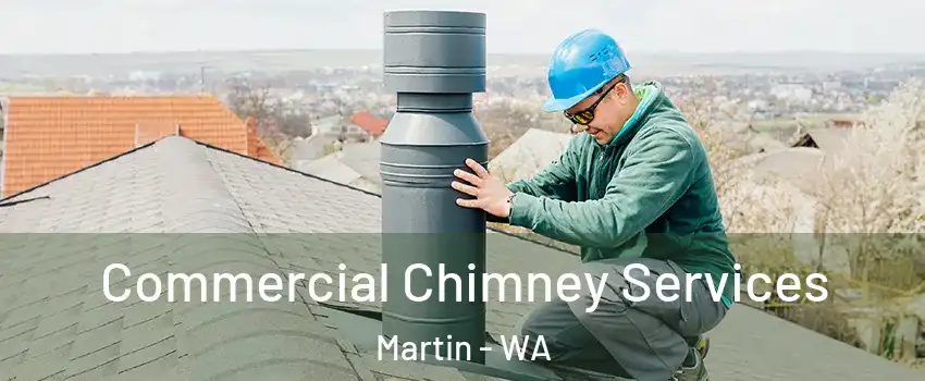 Commercial Chimney Services Martin - WA