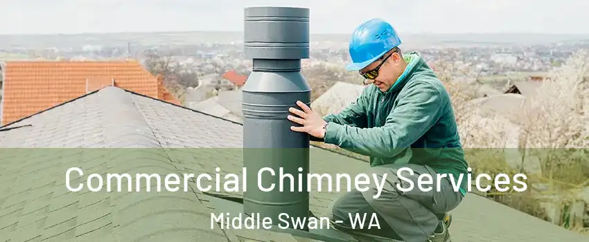 Commercial Chimney Services Middle Swan - WA