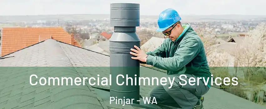 Commercial Chimney Services Pinjar - WA