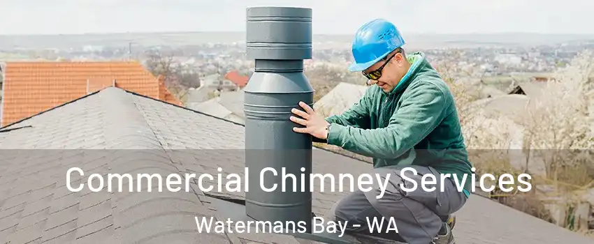 Commercial Chimney Services Watermans Bay - WA