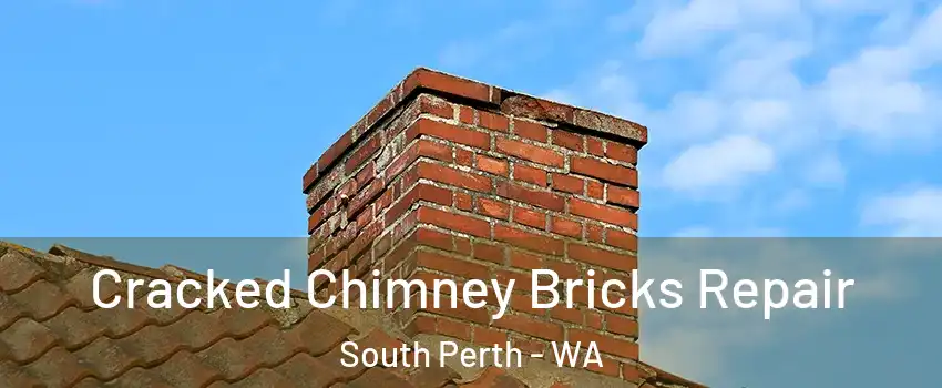 Cracked Chimney Bricks Repair South Perth - WA