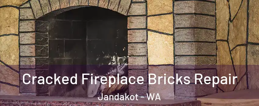 Cracked Fireplace Bricks Repair Jandakot - WA
