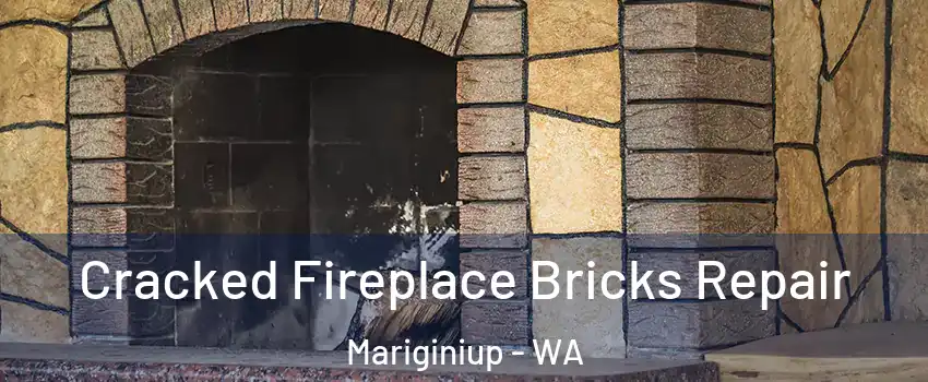 Cracked Fireplace Bricks Repair Mariginiup - WA