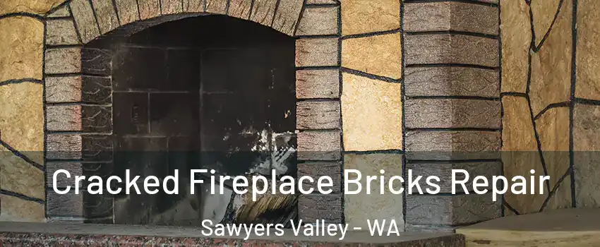 Cracked Fireplace Bricks Repair Sawyers Valley - WA