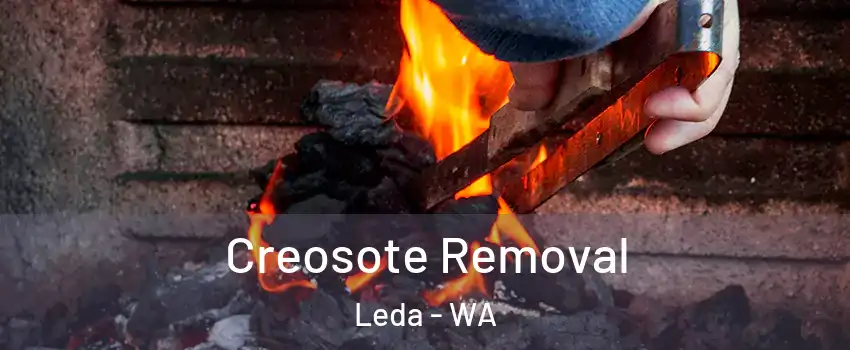 Creosote Removal Leda - WA