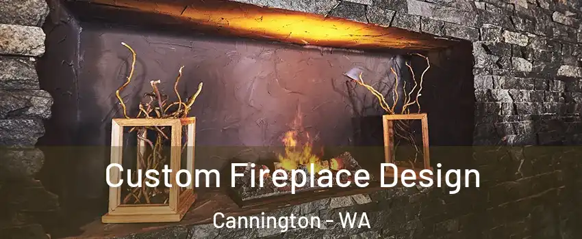 Custom Fireplace Design Cannington - WA