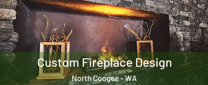 Custom Fireplace Design North Coogee - WA