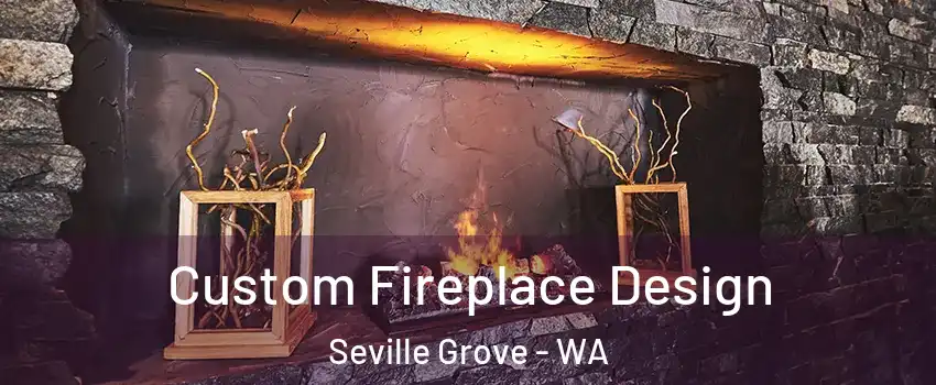 Custom Fireplace Design Seville Grove - WA