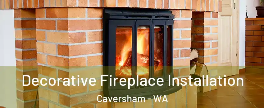 Decorative Fireplace Installation Caversham - WA