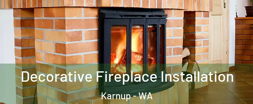 Decorative Fireplace Installation Karnup - WA