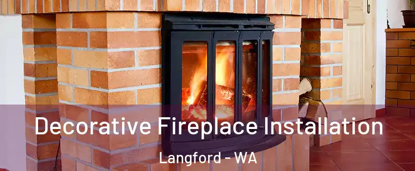 Decorative Fireplace Installation Langford - WA