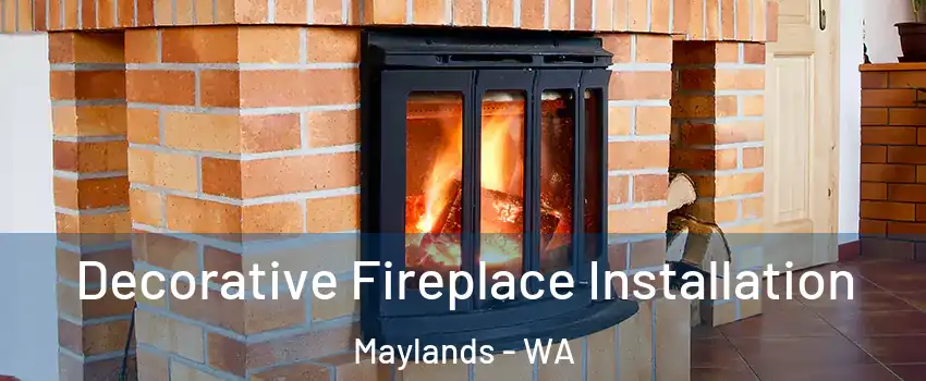 Decorative Fireplace Installation Maylands - WA