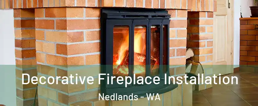 Decorative Fireplace Installation Nedlands - WA