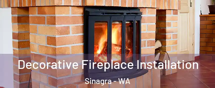 Decorative Fireplace Installation Sinagra - WA