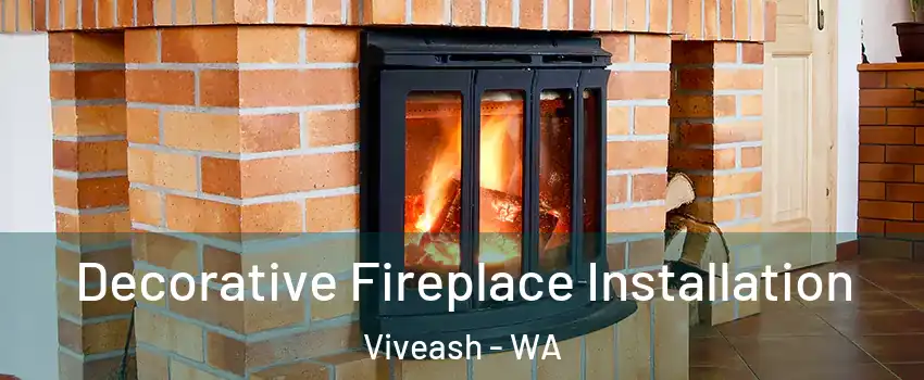 Decorative Fireplace Installation Viveash - WA