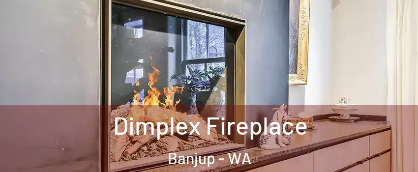 Dimplex Fireplace Banjup - WA