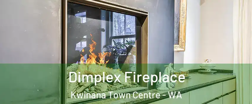 Dimplex Fireplace Kwinana Town Centre - WA