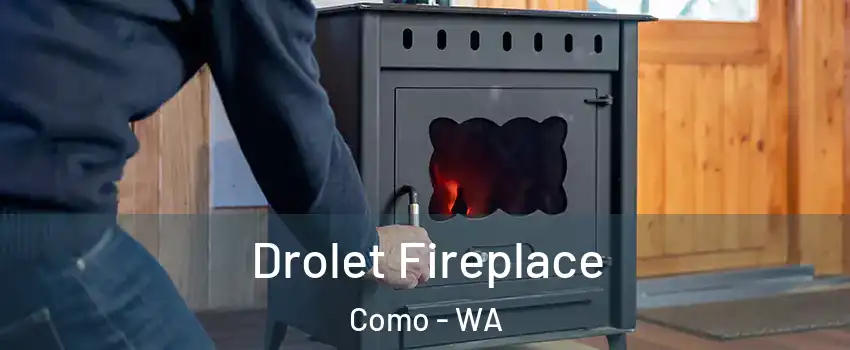 Drolet Fireplace Como - WA