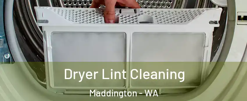 Dryer Lint Cleaning Maddington - WA