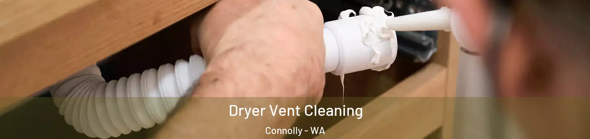 Dryer Vent Cleaning Connolly - WA