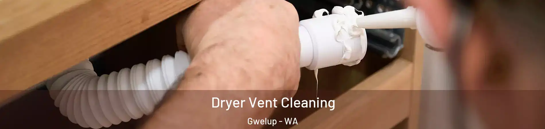 Dryer Vent Cleaning Gwelup - WA