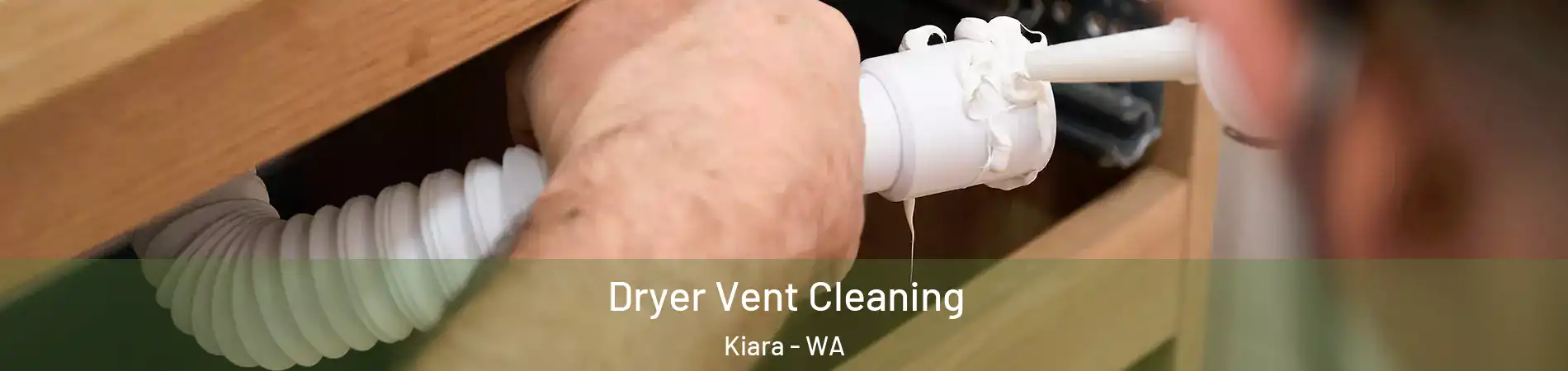 Dryer Vent Cleaning Kiara - WA