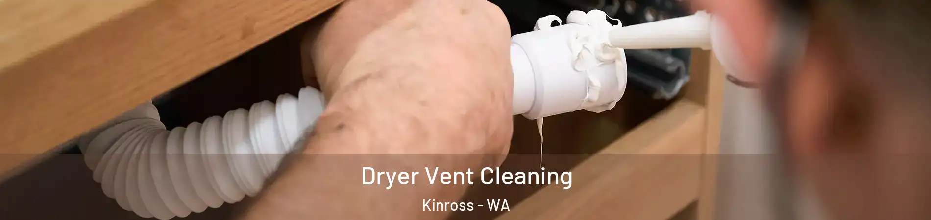 Dryer Vent Cleaning Kinross - WA