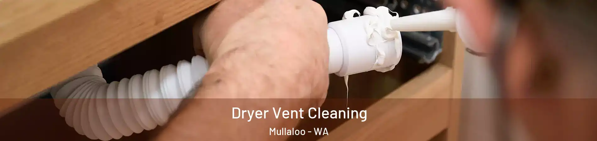 Dryer Vent Cleaning Mullaloo - WA