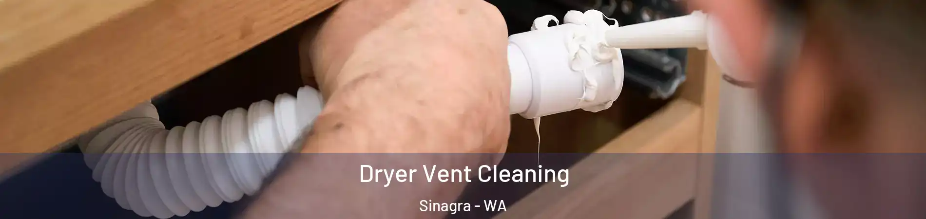 Dryer Vent Cleaning Sinagra - WA
