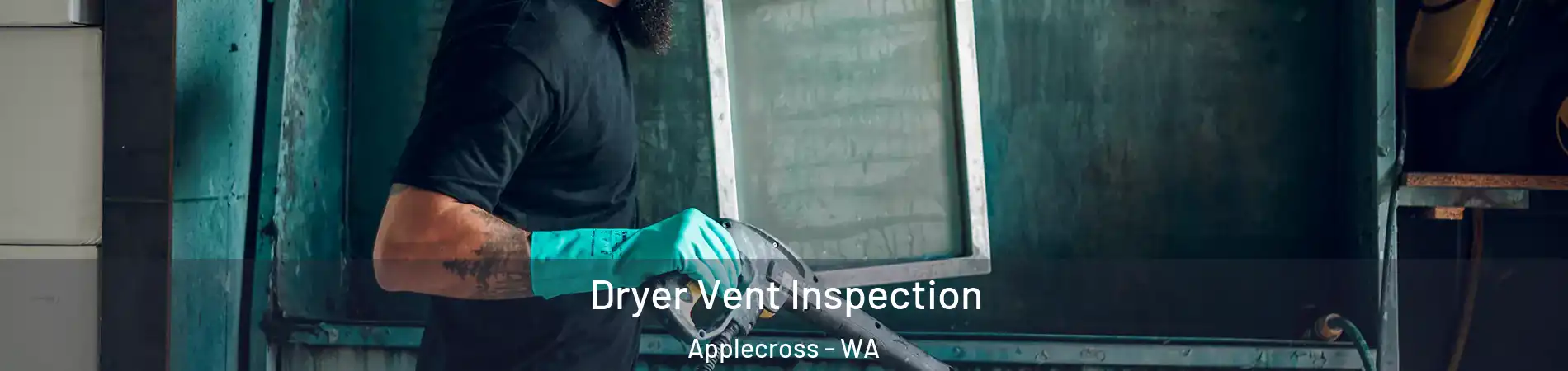 Dryer Vent Inspection Applecross - WA