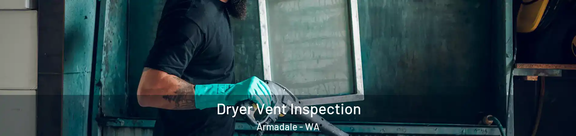 Dryer Vent Inspection Armadale - WA
