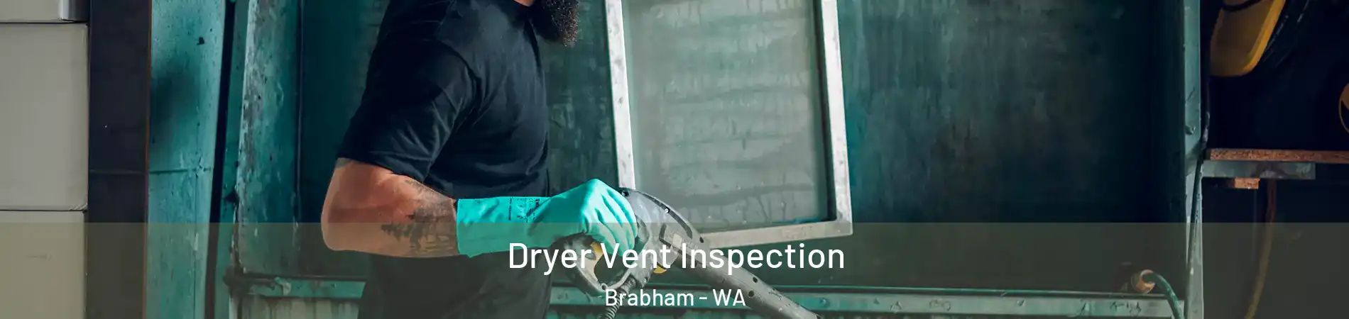 Dryer Vent Inspection Brabham - WA