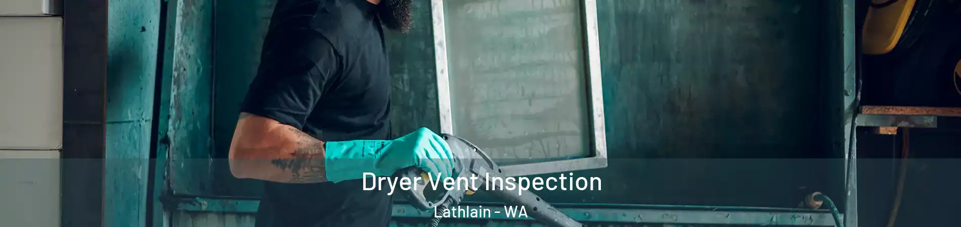 Dryer Vent Inspection Lathlain - WA