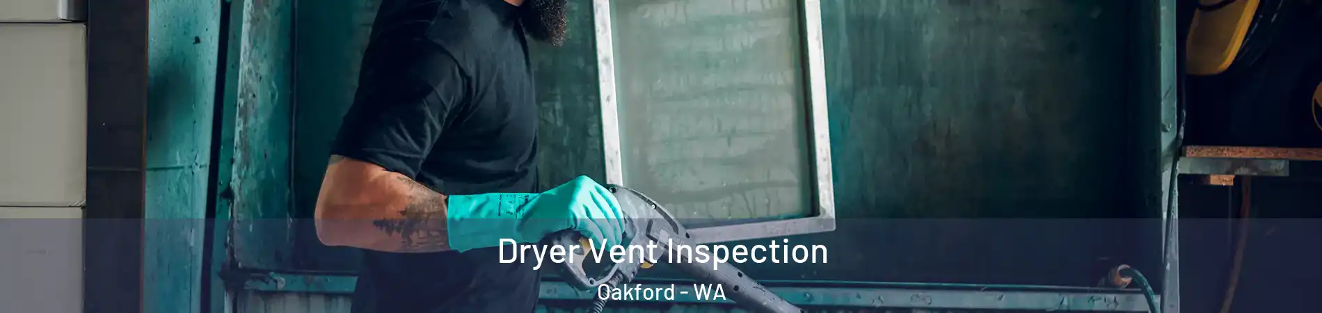 Dryer Vent Inspection Oakford - WA