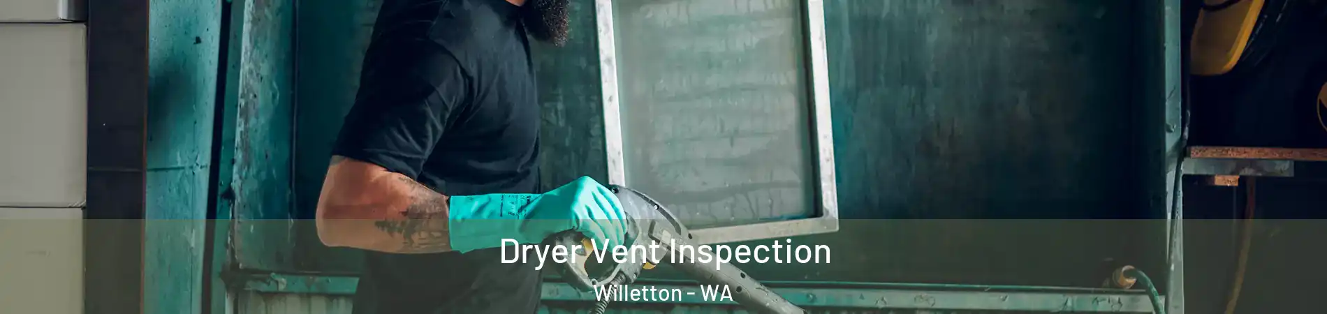 Dryer Vent Inspection Willetton - WA