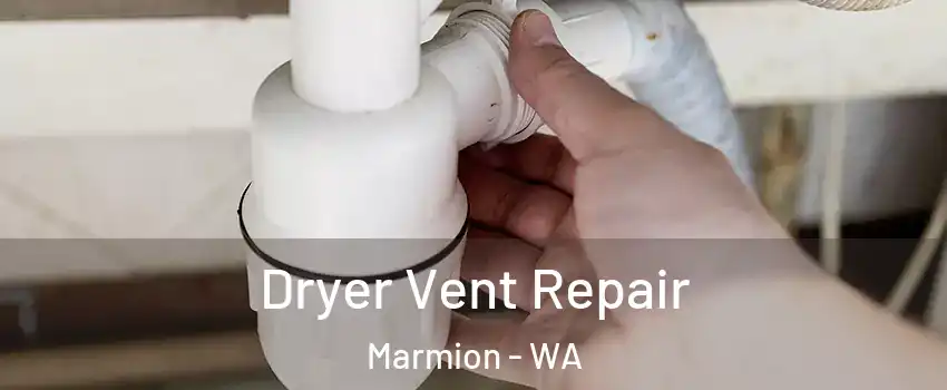 Dryer Vent Repair Marmion - WA