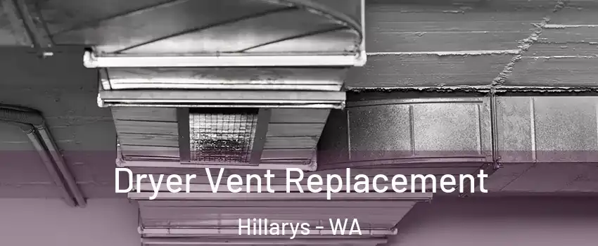 Dryer Vent Replacement Hillarys - WA