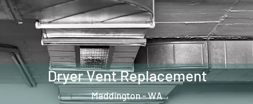 Dryer Vent Replacement Maddington - WA
