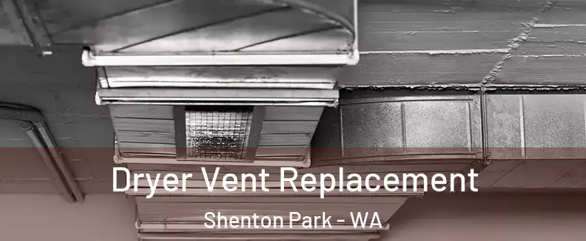 Dryer Vent Replacement Shenton Park - WA