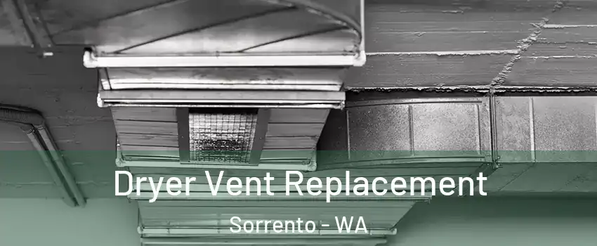 Dryer Vent Replacement Sorrento - WA
