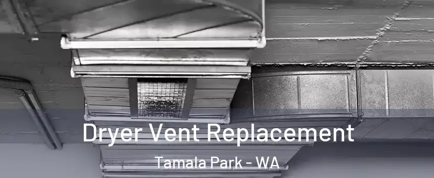 Dryer Vent Replacement Tamala Park - WA