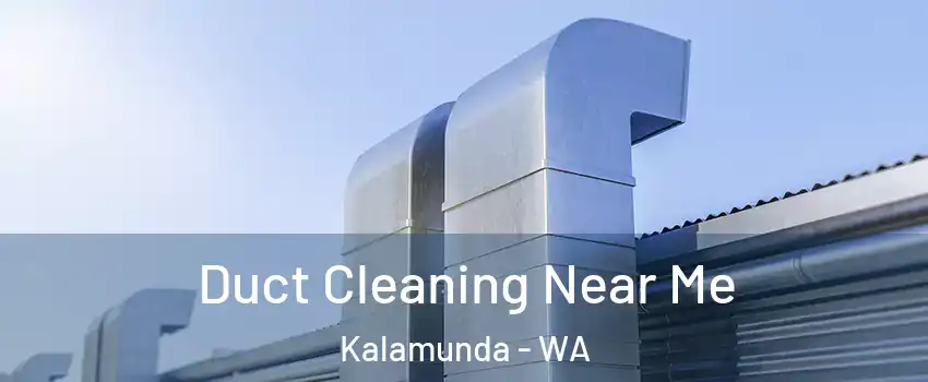 Duct Cleaning Near Me Kalamunda - WA