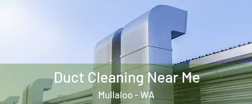 Duct Cleaning Near Me Mullaloo - WA