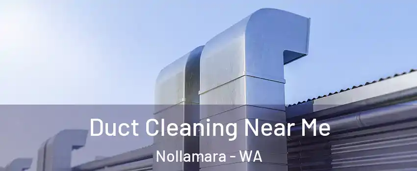 Duct Cleaning Near Me Nollamara - WA